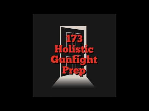 Holistic Gunfight Prep