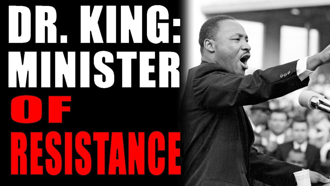 1-16-2022: Dr King: Minister of Resistance