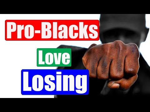 Pro-Blacks are Proud of Losing