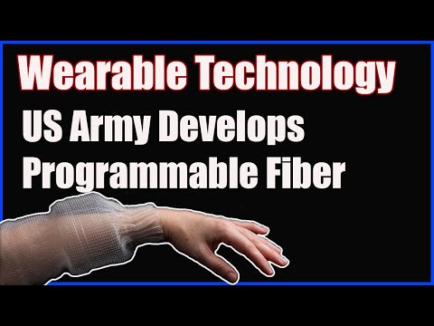 Wearable Technology:  US Army Develops Programmable Fiber for Uniforms