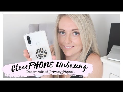 UNBOXING: My New ClearPHONE | Decentralised Smart Phone Review.