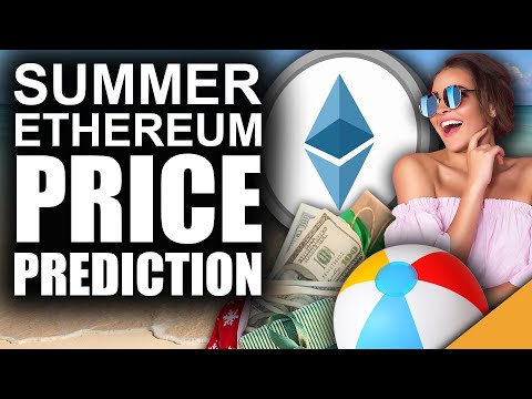 HIGHEST Ethereum Price Prediction Summer 2021 (ETH Holders Will LOVE)