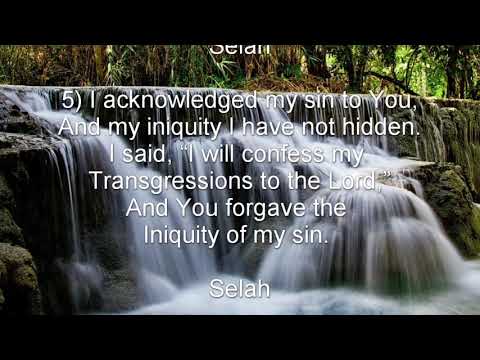 Psalm 32 (NKJV) - The Joy of Forgiveness