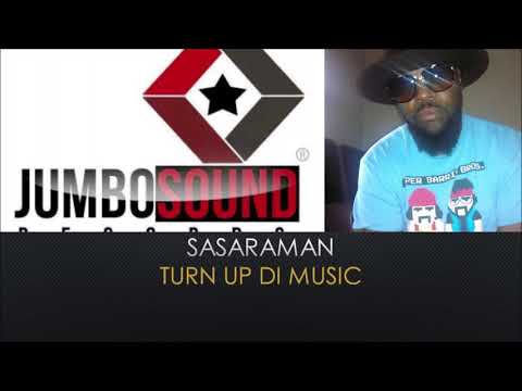 "Turn Up Di Music" by Sasaraman