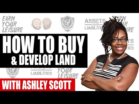 HOW TO BUY AND DEVELOP LAND