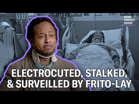 SHOCKING: Frito-Lay Worker Electrocuted, Denied Medical Care & Surveilled by Company Agents