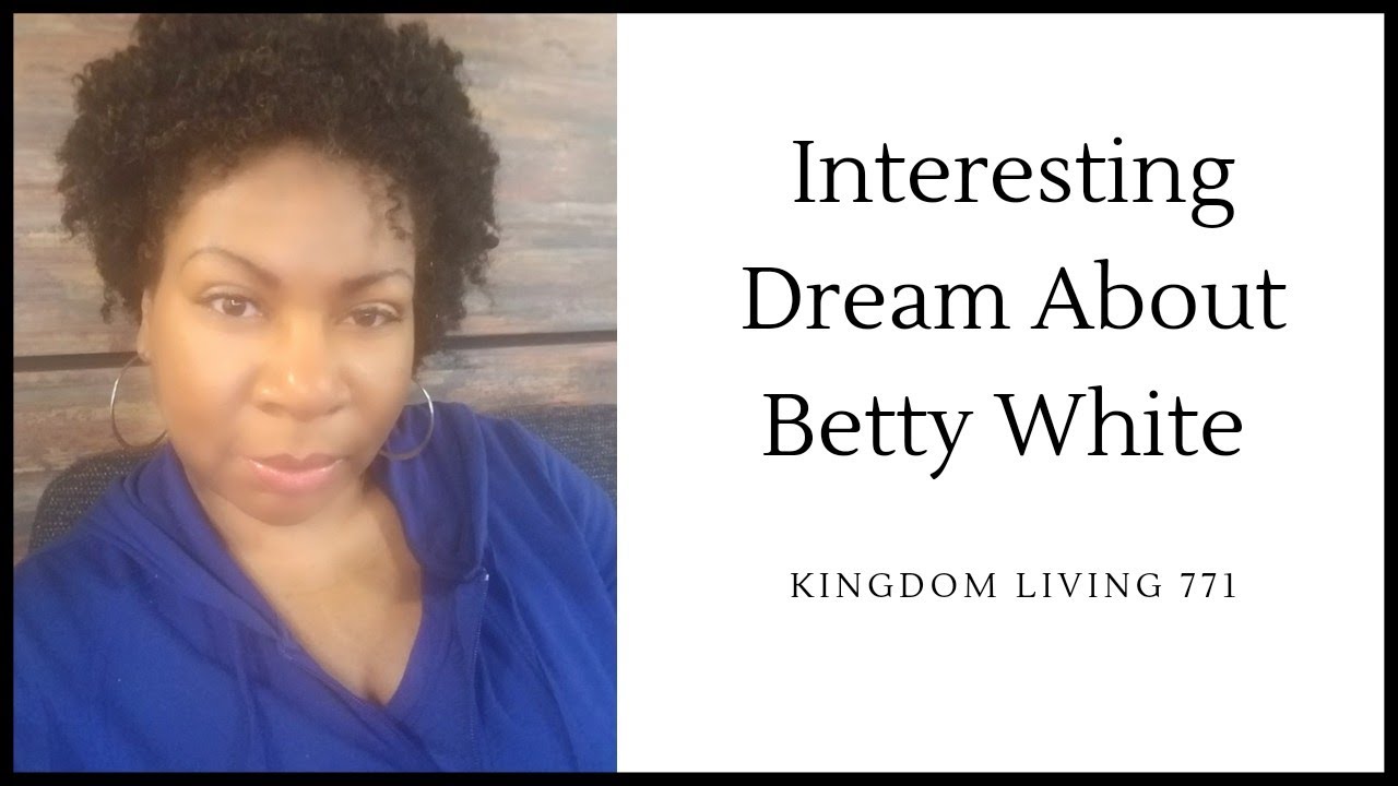 ⁣A Very Interesting Dream Regarding Betty White| How It Could Relate To The Great Tribulation Period