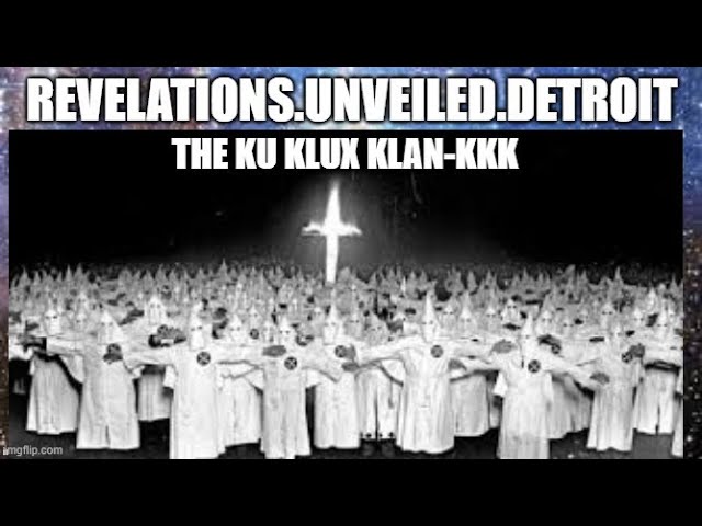 THE KU KLUX KLAN-#KKK.