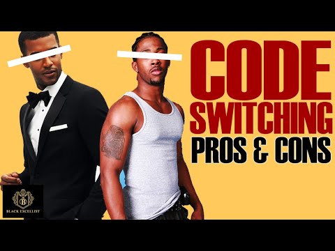 Black Excellist:  To CODE SWITCH or *not* to CODE SWITCH
